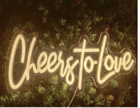 Néon " Cheers to love"
